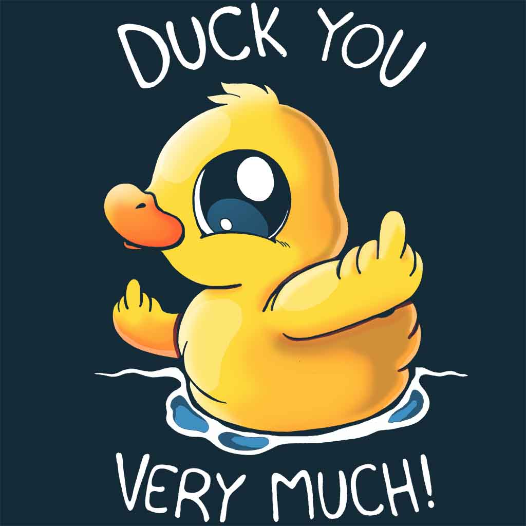 Duck you