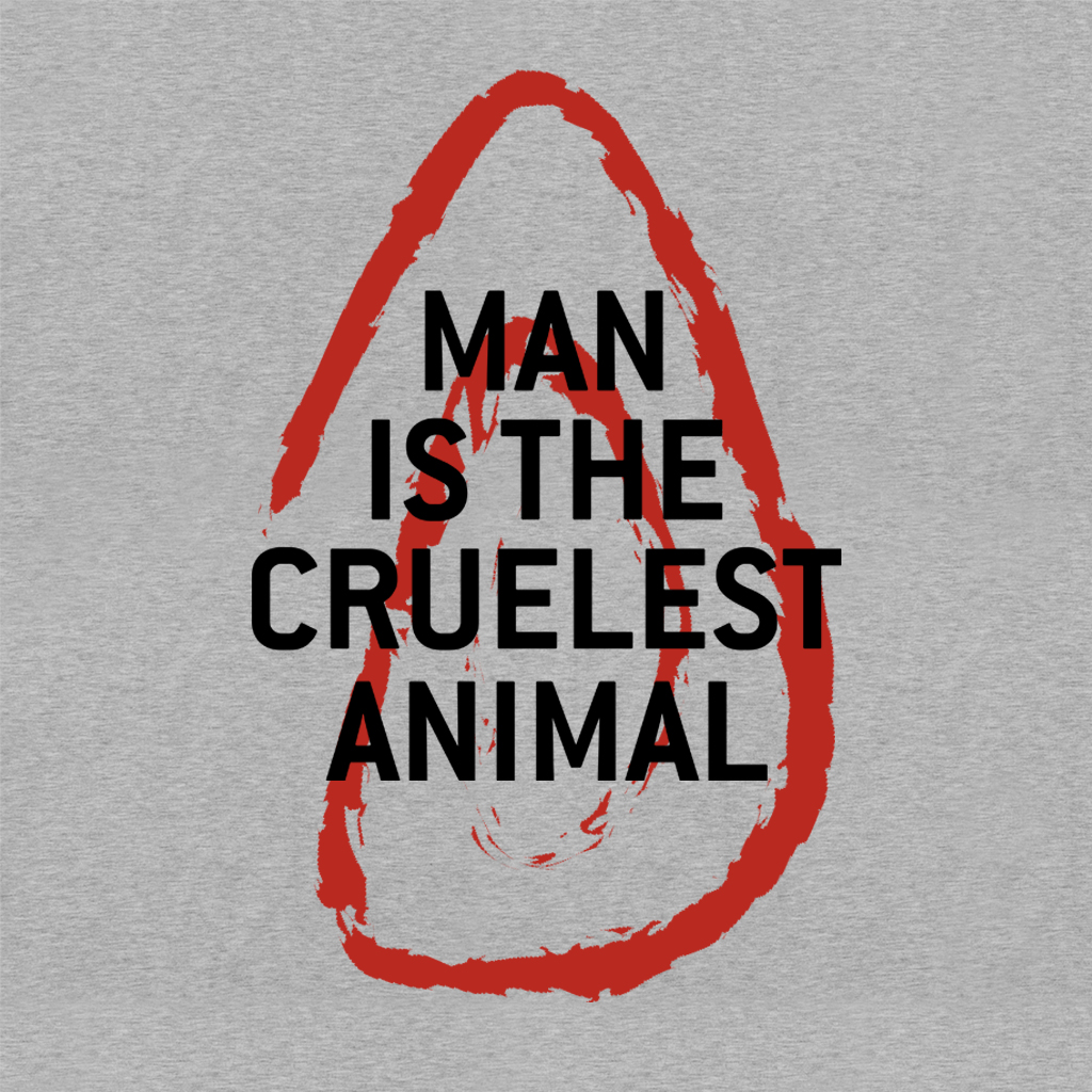 man-is-the-cruelest-animal-www-teetee-eu